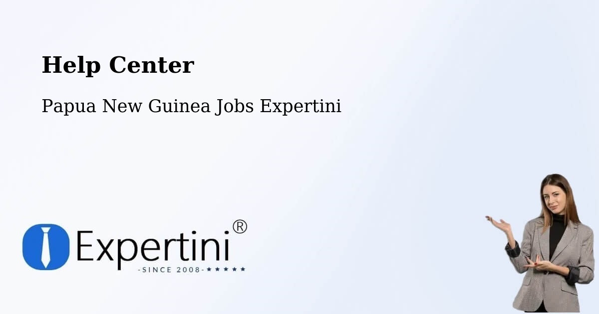 Help Center – Middle Ramu - Papua New Guinea Jobs Expertini