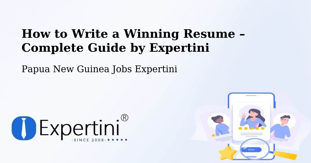 Resume Writing Guide for Job Seekers – Middle Ramu - Middle Ramu, Papua New Guinea Jobs Expertini